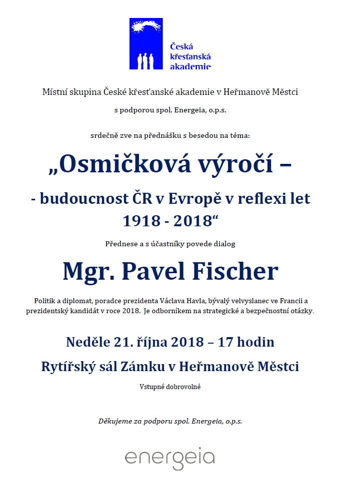Plakát: Přednáška Osmičková výročí – budoucnost ČR v Evropě v reflexi let 1918 - 2018, 21. 10. 2018 v 17.00, Rytířský sál Zámku v Heřmanově Městci