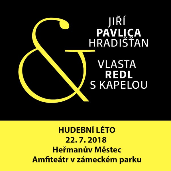 Plakát: Hudební léto, Jiří Pavlica a Hradišťan & Vlasta Redl s kapelou, 22. 7. 2018, amfiteátr v zámeckém parku v Heřmanově Městci