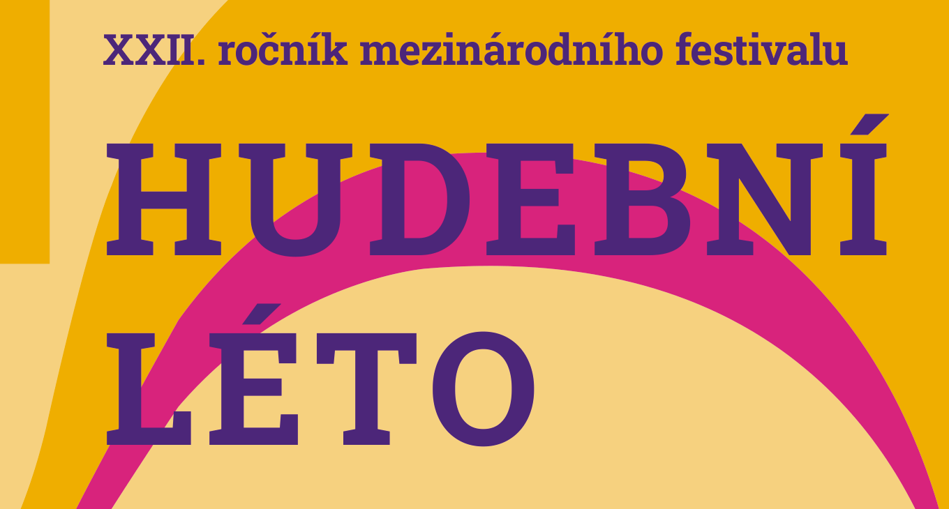 XXII. ročník mezinárodního festivalu Hudební léto: fialový nápis na žlutém poli s růžovým obloukem z plakátu ročníku 2026.
