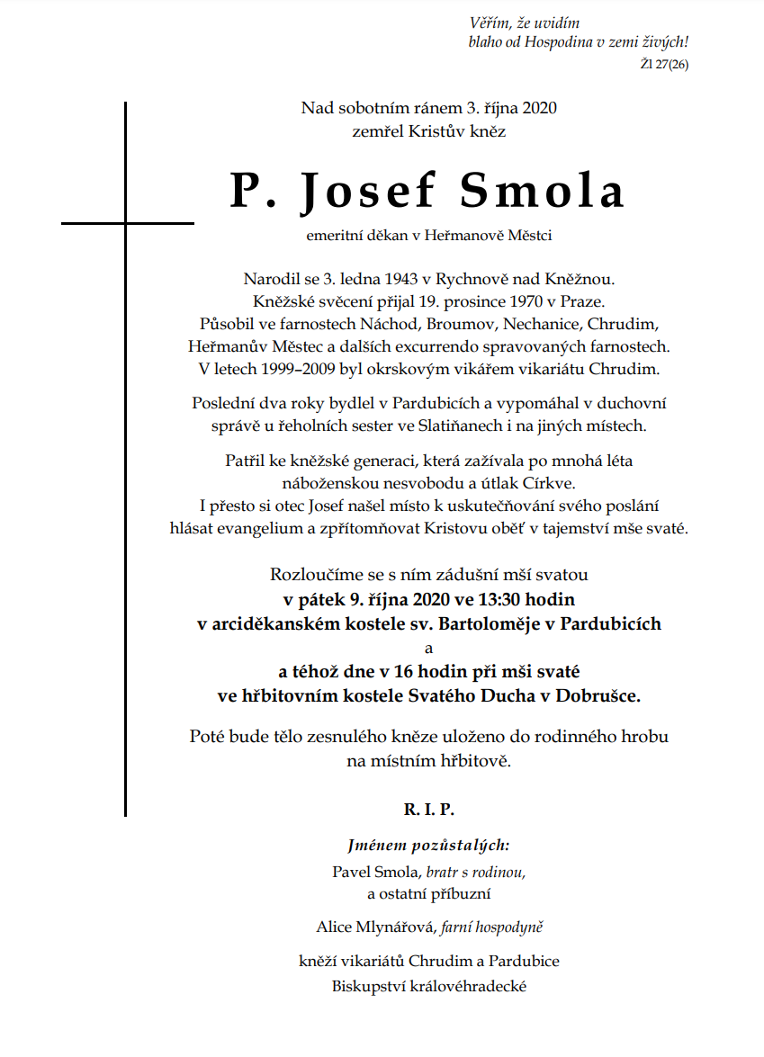 Parte: P. Josef Smola, emeritní děkan v Heřmanově Městci, zemřel 3. 10. 2020, rozloučení 9. 10. 2020 ve 13.30, kostel sv. Bartoloměje v Pardubicích