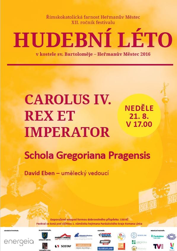 Plakát: Hudební léto, Carolus IV. Rex et Imperator, 21. 8. 2016 v 17.00, kostel sv. Bartoloměje