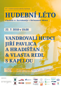 Plakát: Hudební léto, Vandrovali hudci, Jiří Pavlica a Hradišťan & Vlasta Redl s kapelou, 22. 7. 2018 v 19.00, kostel sv. Bartoloměje